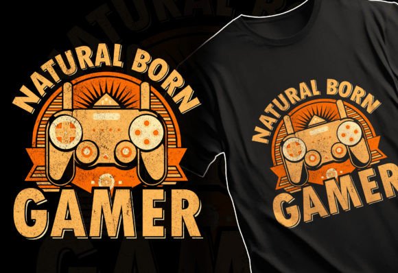 Natural Born Gamer Gaming Design T-Shirt