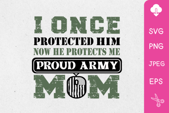 Proud Army Mom Son SVG Design for Cricut and Silhouette Machines