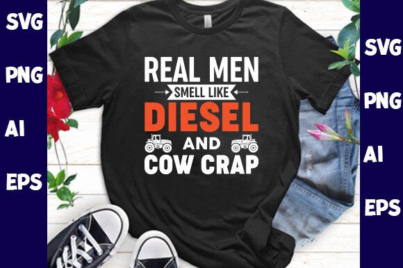 Real Men Smell Like Diesel and Cow Crap: A Bold Design for Creative Projects